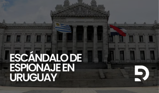 Escándalo de espionaje en Uruguay