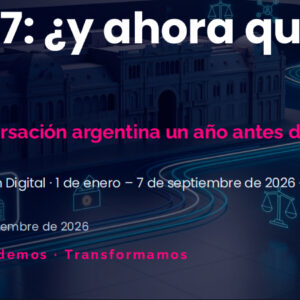 Milei 2027: ¿qué puede pasar?